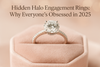 Hidden Halo Engagement Rings: Why Everyone’s Obsessed in 2025